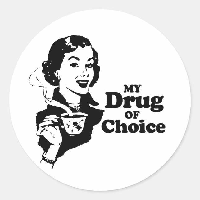 ADESIVO MINHA DROGA DE ESCOLHA (Frente)