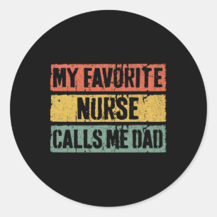 Adesivo Minha Enfermeira Favorita Me Chama Pai Camiseiros 
