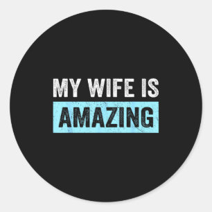 Adesivo Minha esposa esposa incrível marido engraçado home