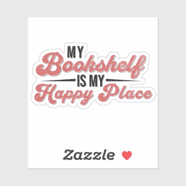 Adesivo Minha estante É Meu Livro De Lugares Feliz (Folha)