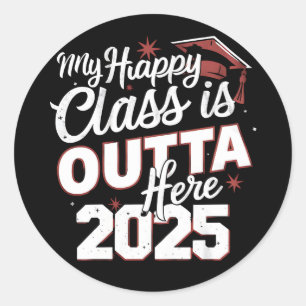 Adesivo Minha Feliz Classe Está Lá Fora Formando 2025