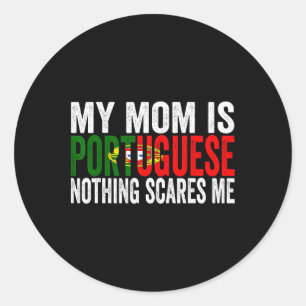 Adesivo Minha Mãe É Portuguesa. Nada Me Assusta Engraçada.
