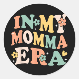 Adesivo Minha Mãe Era Engraçada, Sarcástica, Mães Retro