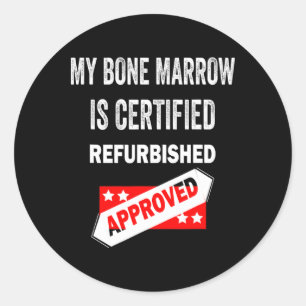 Adesivo Minha Medula Óssea É Uma Leucemia Refurbada Certif