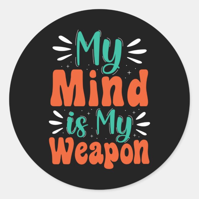 Adesivo Minha mente é minha arma (Frente)