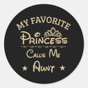 Adesivo Minha Princesa Favorita Me Chama TIA