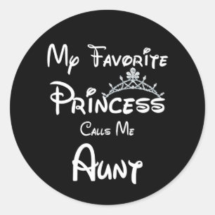 Adesivo Minha Princesa Favorita Me Chame De Tia