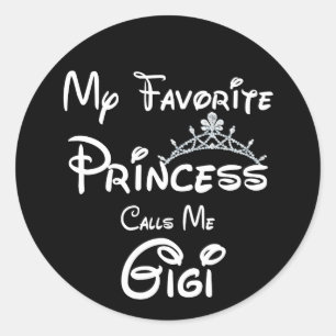 Adesivo Minha Princesa Favorita Me Chame Gigi