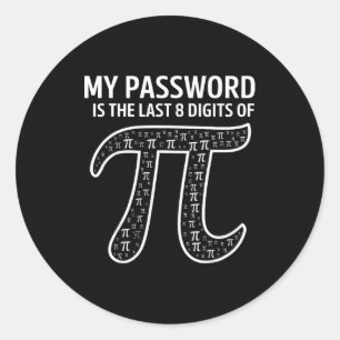 Adesivo Minha Senha É Os Últimos 8 Dígitos De Pi Chá De Ma