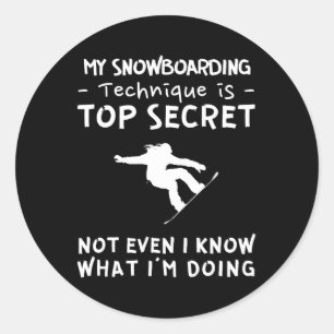 Adesivo Minha Técnica De Snowboard É Secreta Não Nem Eu