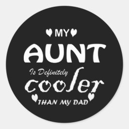 Adesivo minha tia é definitivamente mais legal que meu pai