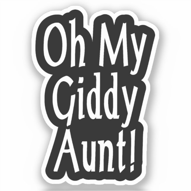 Adesivo Minha Tia Giddy! (Frente)