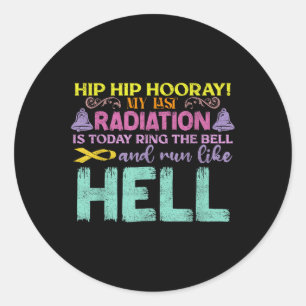 Adesivo Minha Última Radiação É Hoje Cancer De Consciência