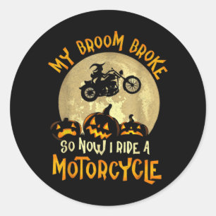Adesivo Minha vassoura quebrou, eu ando de motocicleta, Ha