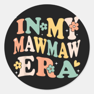 Adesivo Minhas Mawmaw Era Engraçada, Sarcástica, Mães Retr