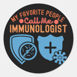 Adesivo Minhas Pessoas Favoritas Me Chamam De Imunologista