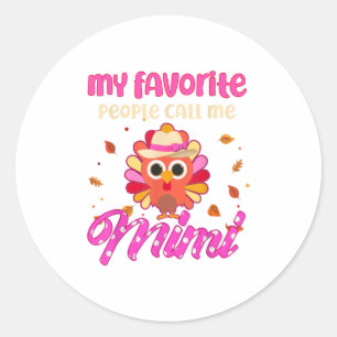 Adesivo Minhas Pessoas Favoritas Me Chamam De Mimi Turkey