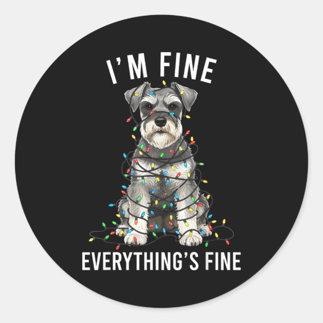 Adesivo Miniature Schnauzer Christmas I'm Fine Everything  (Frente)