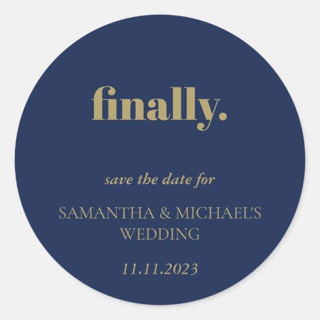 Adesivo Minimal Clean Gold Navy Script Finally Save Date (Frente)