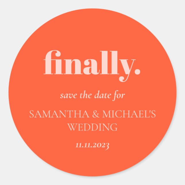 Adesivo Minimal Design Orange Pink  Finally Save Date (Frente)