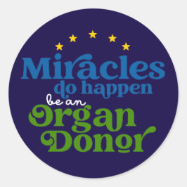 Adesivo Miracles do Happen Organ Donor Awareness