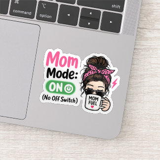 Adesivo Modo Mamãe ATIVADO - Presente Divertido para o Dia
