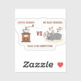 Adesivo Moedor de Café vs Meu Frenchie