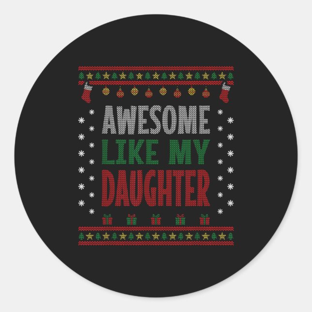 Adesivo Mom Dad Christmas - Funny Awesome Like My Daughter (Frente)