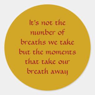 Adesivo Momentos que removem nossa respiração - os