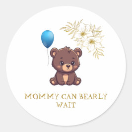 Adesivo MOMMY CAN BEARLY WAIT cute girl bearly Baby bodysu