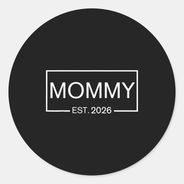 Adesivo Mommy Est. 2026 New Mommy Pregnancy _ Promoted To  (Frente)