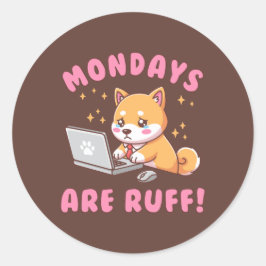 Adesivo Mondays Are Ruff - Kawaii Shiba Inu Dog Office Pun