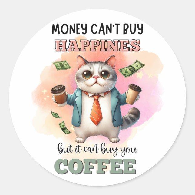 Adesivo Money Can't Buy Happiness Funny Cat Lover Gift  (Frente)