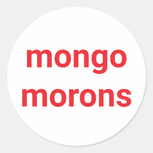 Adesivo mongo imbecil idiota Hankamer Artjunkhaus Diversão