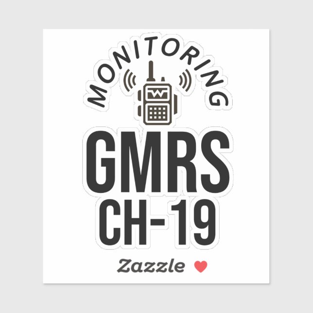 Adesivo Monitorando o Canal GMRS 19 (Folha)