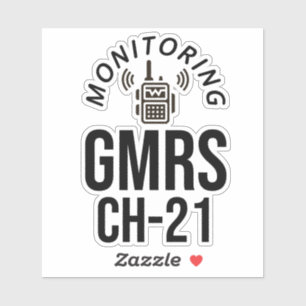 Adesivo Monitorando o Canal GMRS 21