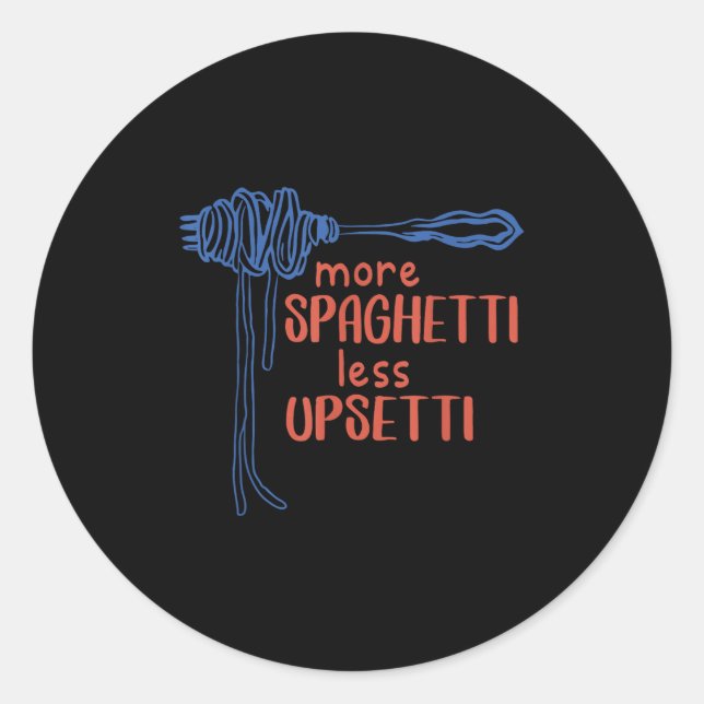 Adesivo More Spagetti Less Etti Funny Foodie Spaghetti  (Frente)