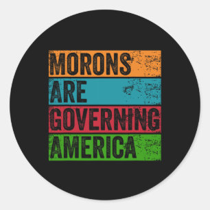 Adesivo Morons Governam Anti-Trump Político Americano