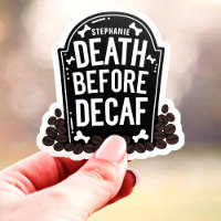 Morte Antes do Descafeinado Lápide Personalizada V