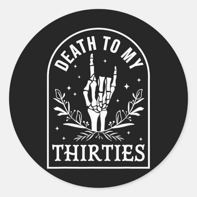 Adesivo Morte Aos Meus Trinta Anos aniversário de 40 anos  (Frente)