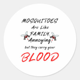 Adesivo Mosquitos são como família.
