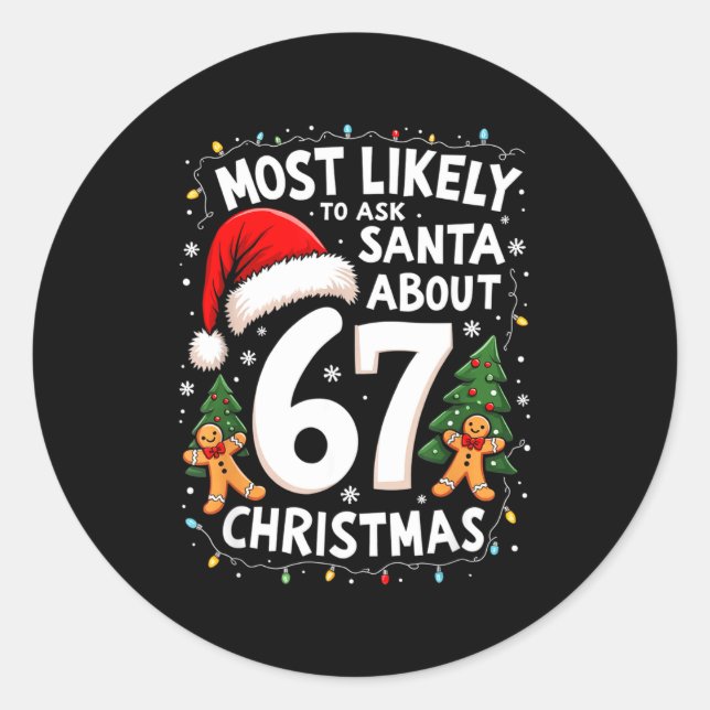 Adesivo Most Likely To Ask Santa About 67 Funny Christmas  (Frente)