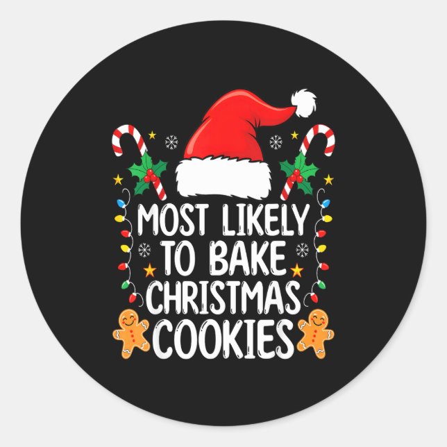 Adesivo Most Likely To Bake Christmas Cookies Funny Baker  (Frente)