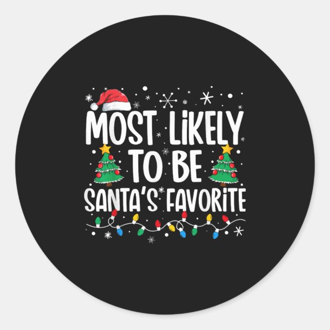 Adesivo Most Likely To Be Santa's Favorite Family Christma (Frente)