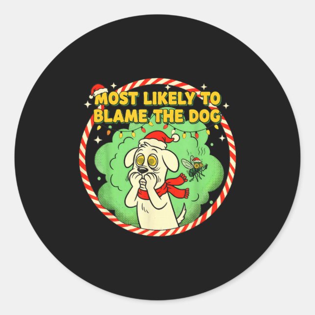 Adesivo Most Likely To Blame The Dog Funny Christmas  (Frente)