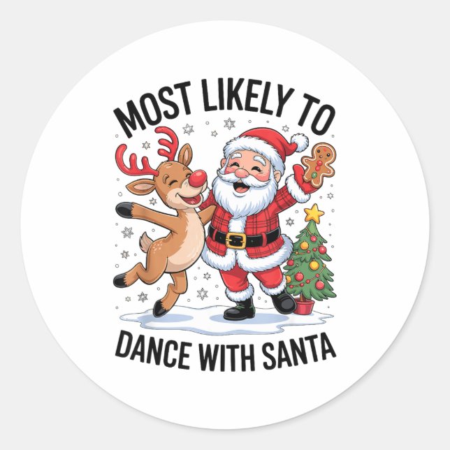 Adesivo Most Likely To Dance With Santa Funny Christmas De (Frente)