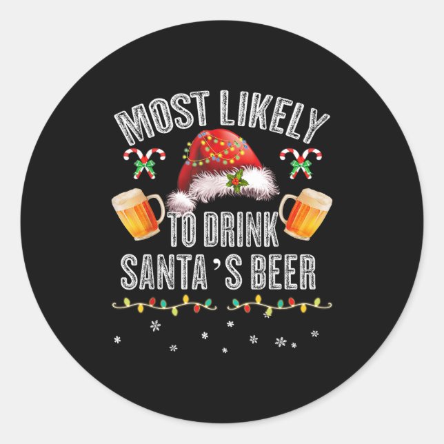 Adesivo Most Likely To Drink All Santa’s Beer Christmas Dr (Frente)