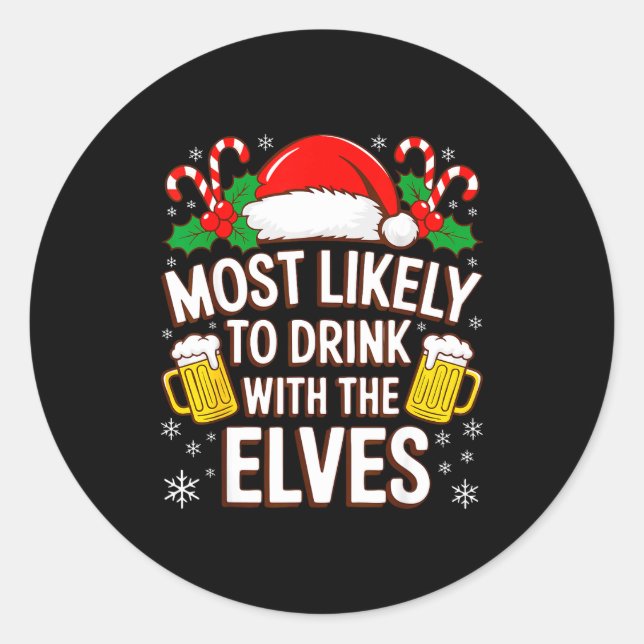 Adesivo Most Likely To Drink With The Elves Shirt Drinking (Frente)
