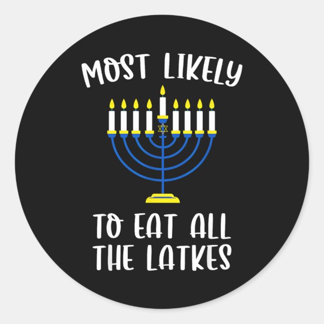 Adesivo Most Likely To Eat All Latkes Hanukkah Group Match (Frente)