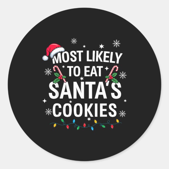 Adesivo Most Likely To Eat Santas Cookies Family Christmas (Frente)